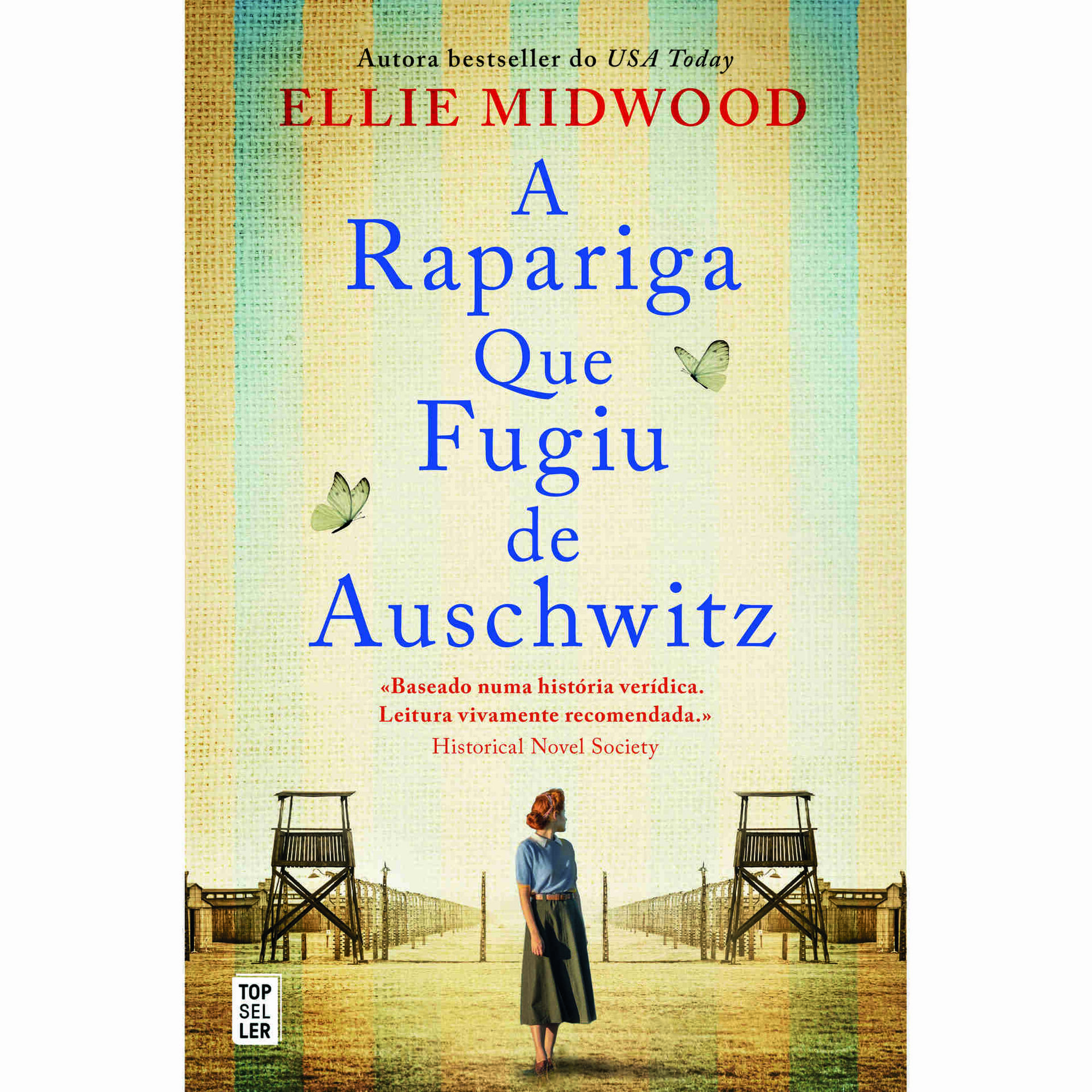 A Rapariga Que Fugiu de Auschwitz