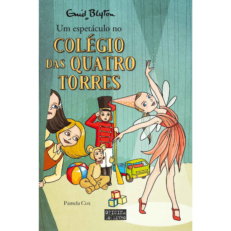 Um Espetáculo no Colégio das Quatro Torres de Enid Blyton