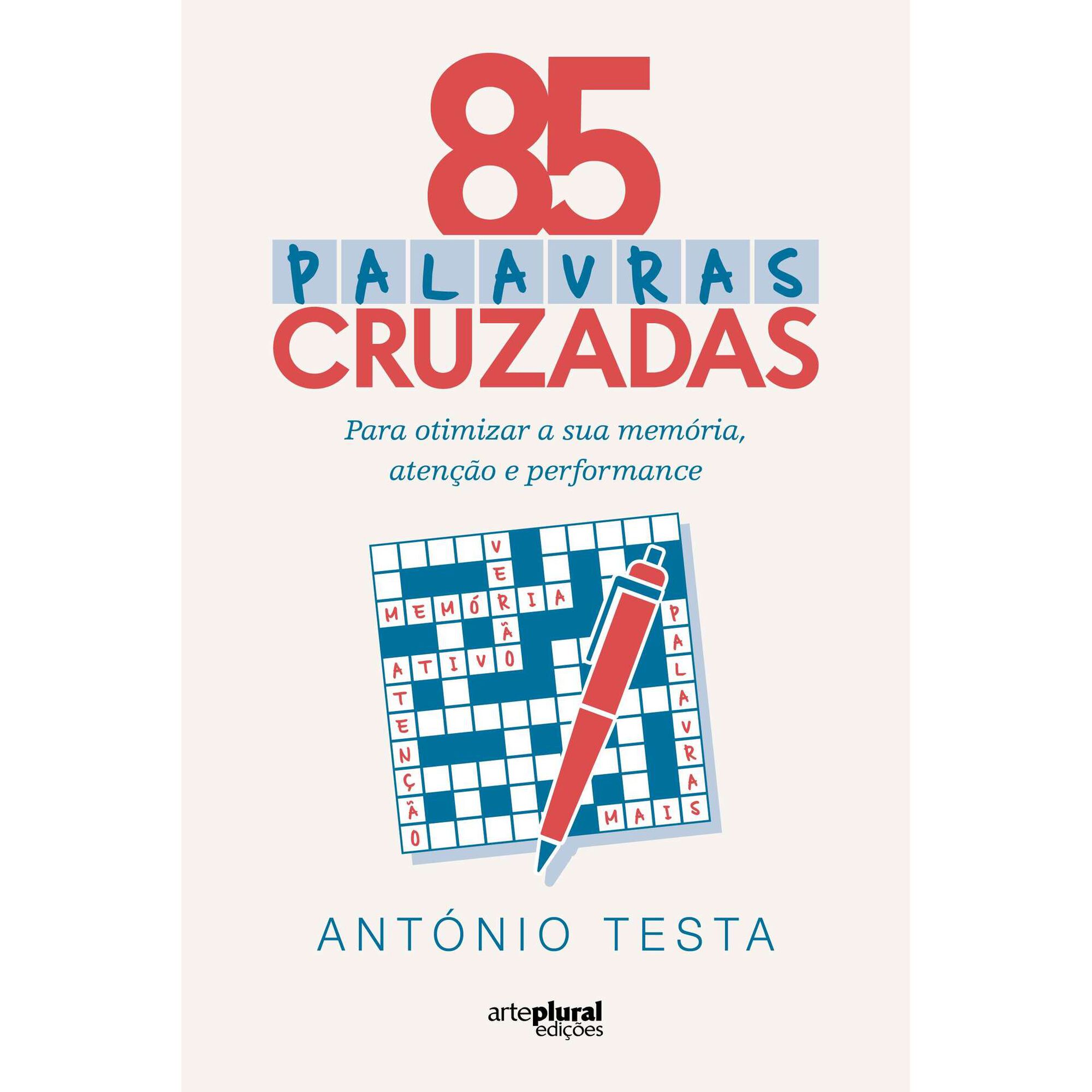 85 Palavras Cruzadas de Ant&oacute;nio Testa
