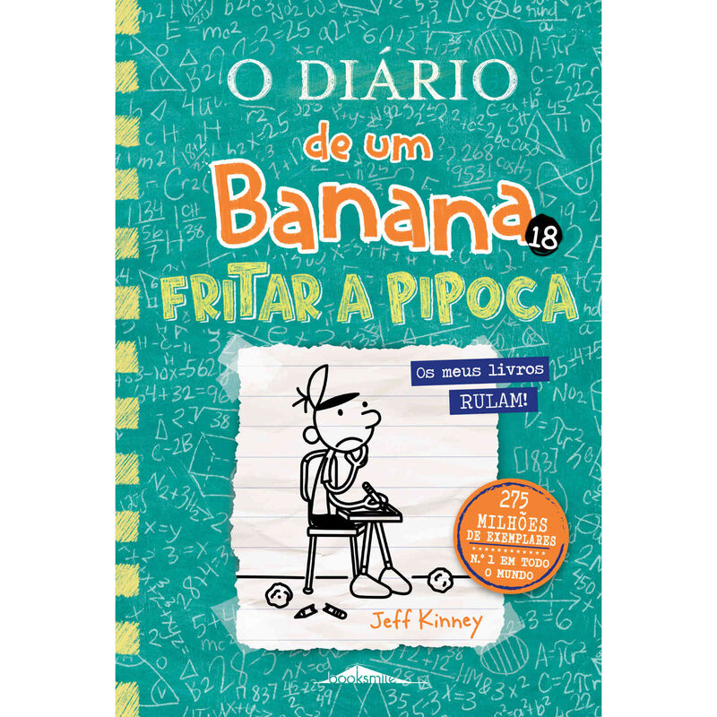 O Diário de um Banana 18 - Fritar a Pipoca de Jeff Kinney