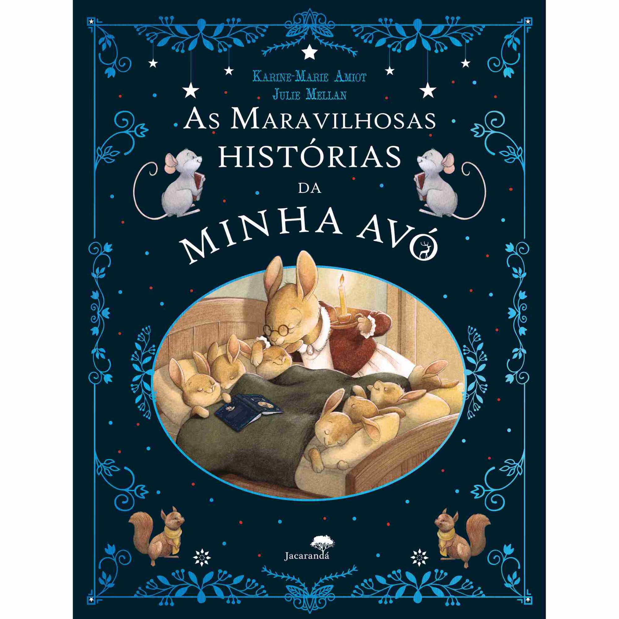 As Maravilhosas Hist&oacute;rias da Minha Av&oacute; de Karine-Marie Amiot