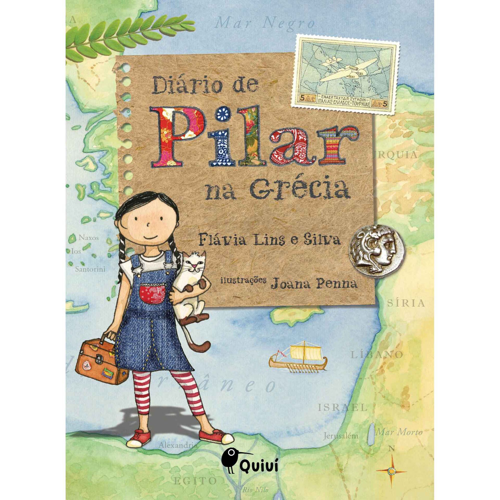 Di&aacute;rio de Pilar na Gr&eacute;cia (Livro 1) de Fl&aacute;via Lins e Silva
