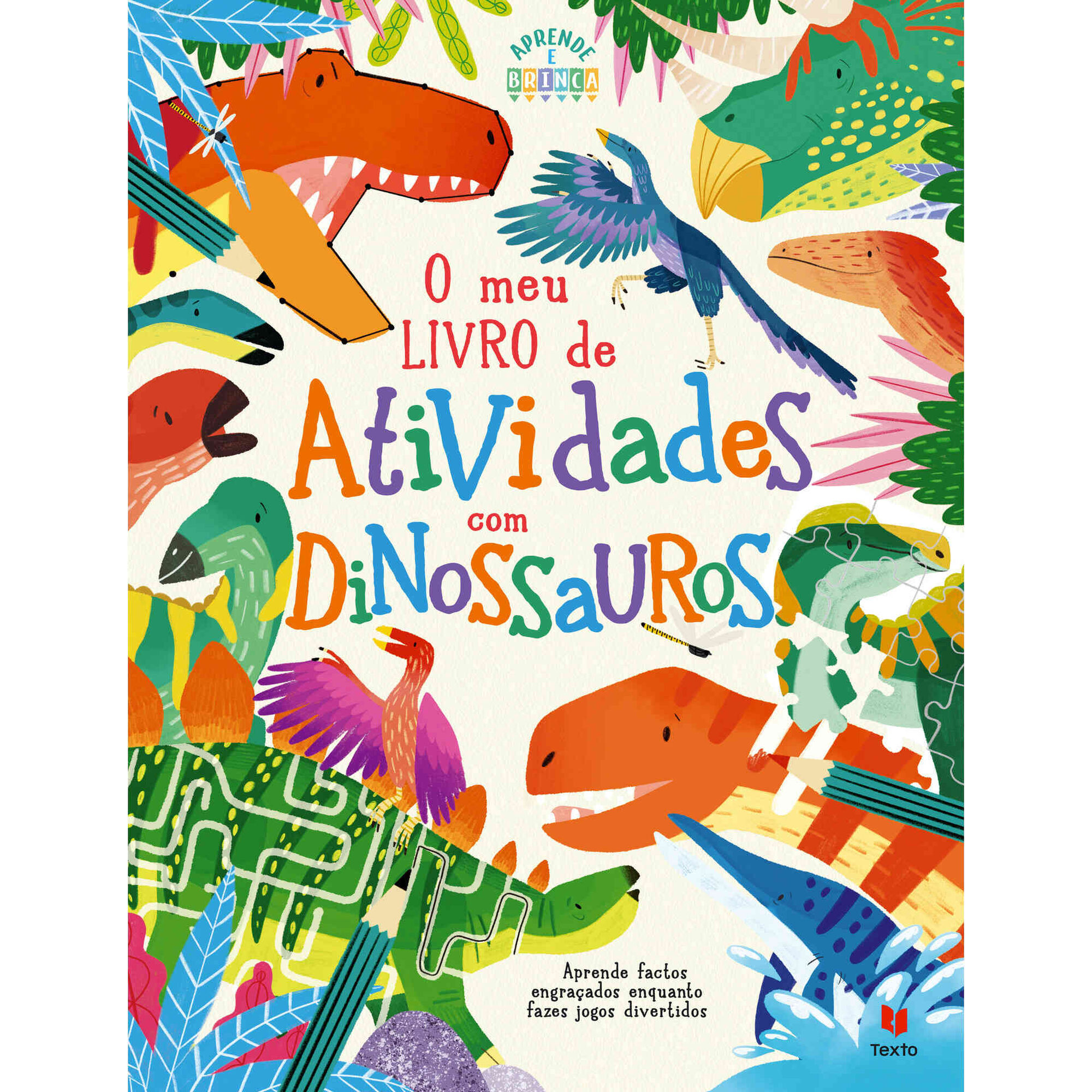 O Meu Livro de Atividades com Dinossauros O Meu Livro de Atividades com Dinossauros