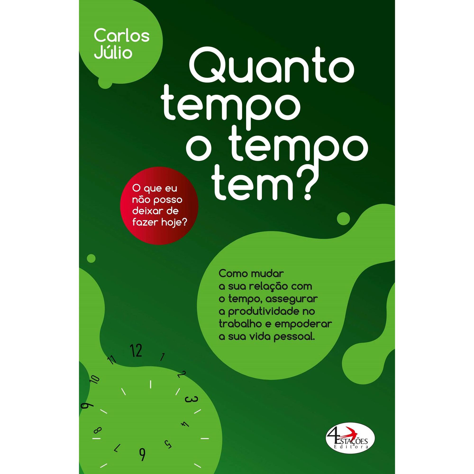Quanto Tempo o Tempo Tem?