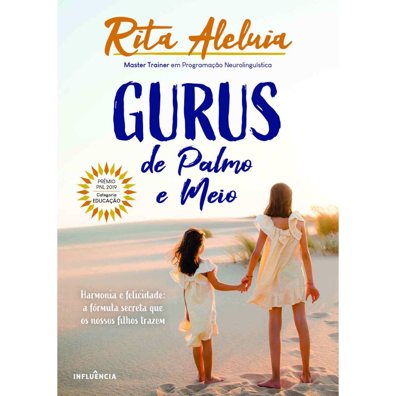 Gurus de Palmo e Meio de Rita Aleluia