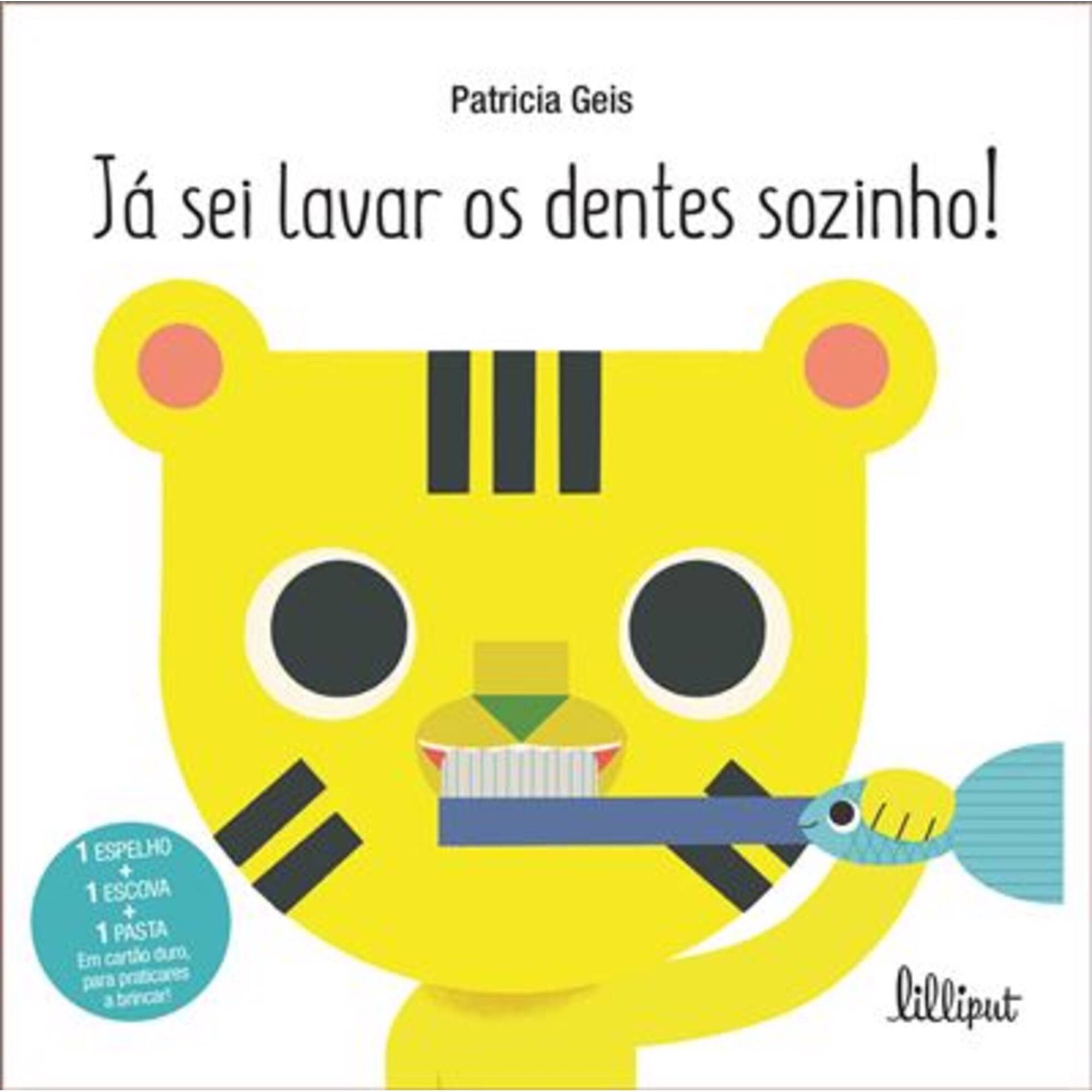 Já Sei Lavar os Dentes Sozinho! Já Sei Lavar os Dentes Sozinho!