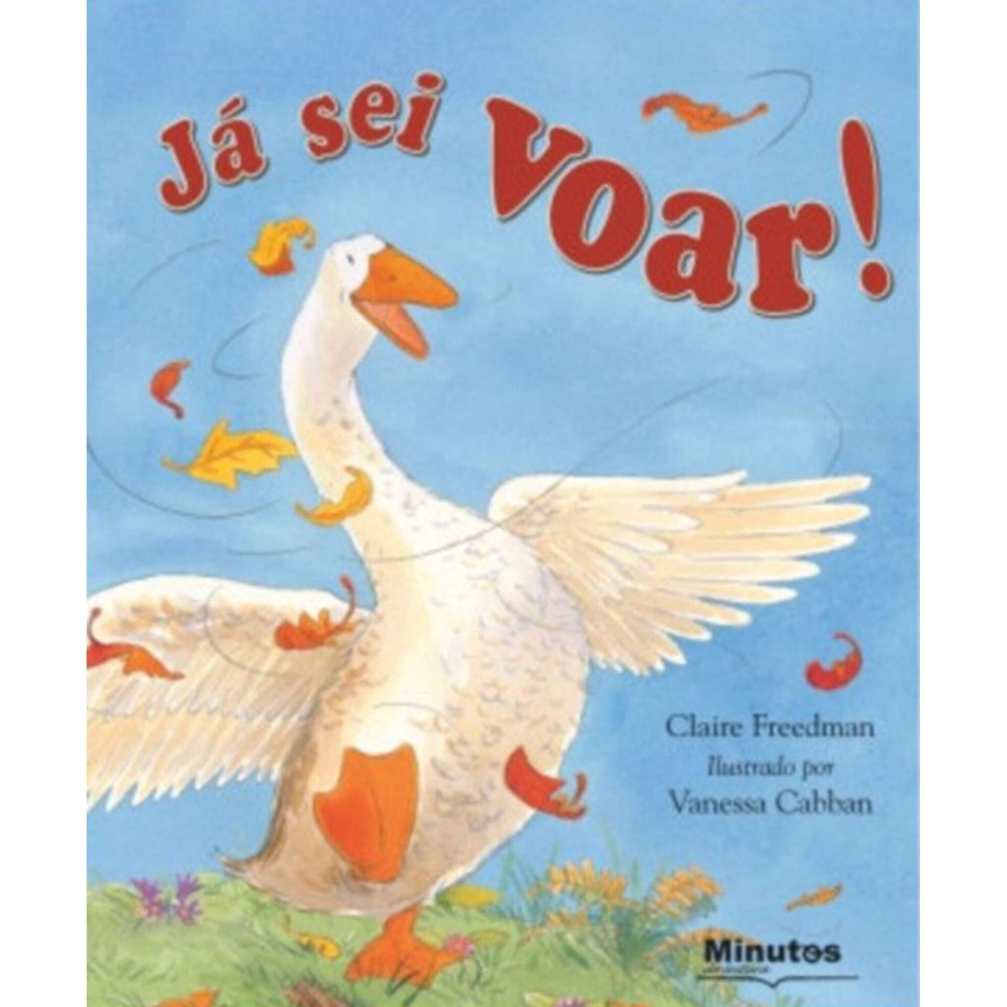 J&aacute; Sei Voar! de Claire Freedman
