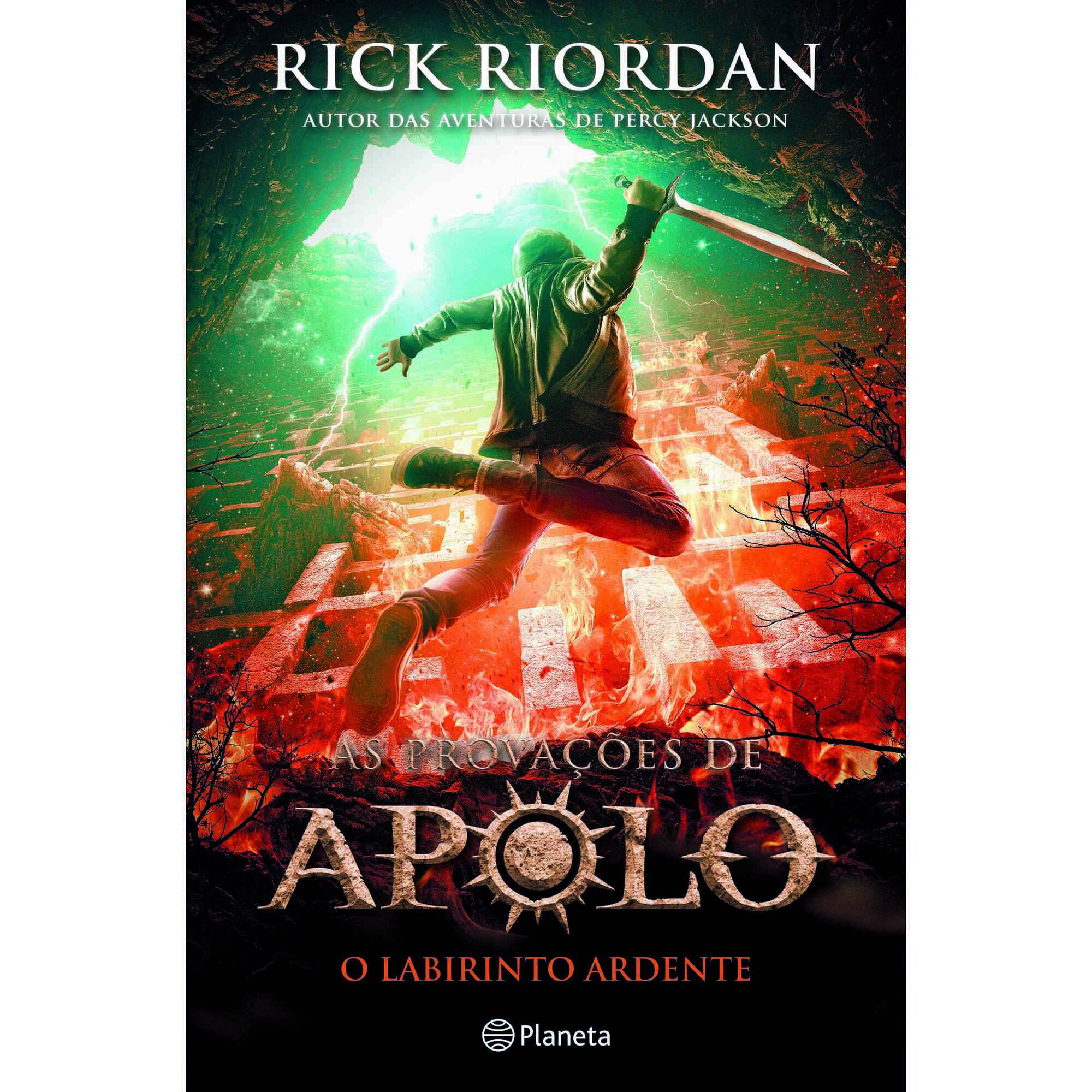 As prova&ccedil;&otilde;es de Apolo - O Labirinto Ardente de Rick Riordan