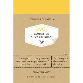 Av&ocirc;, Contas-me a tua Hist&oacute;ria? de Elma Van Vliet