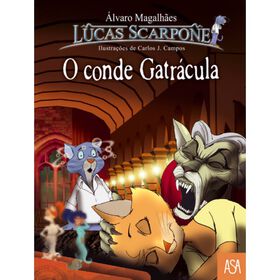 Lucas Scarpone - O Conde Gatr&aacute;cula de Carlos J. Campos