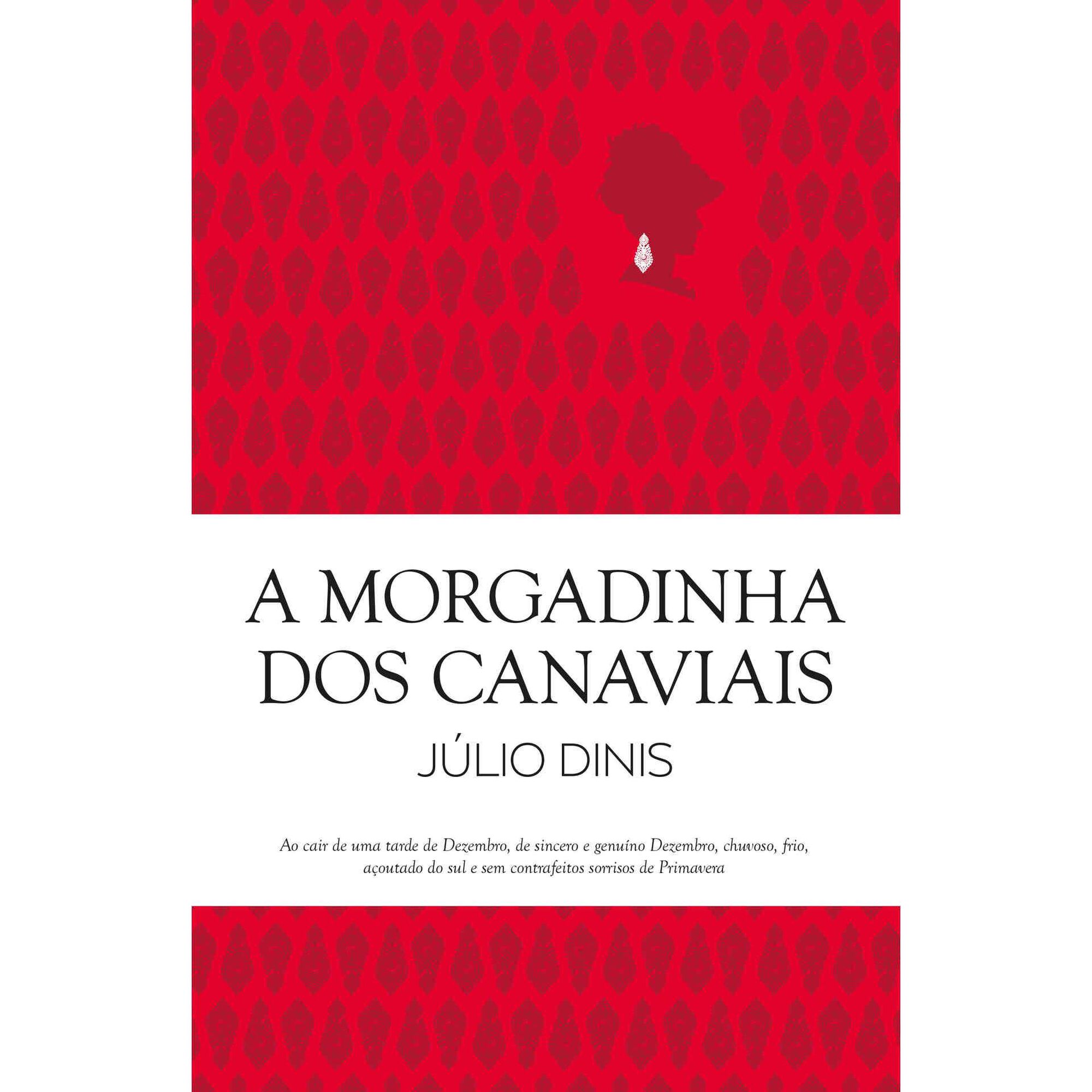 A Morgadinha dos Canaviais de J&uacute;lio Dinis