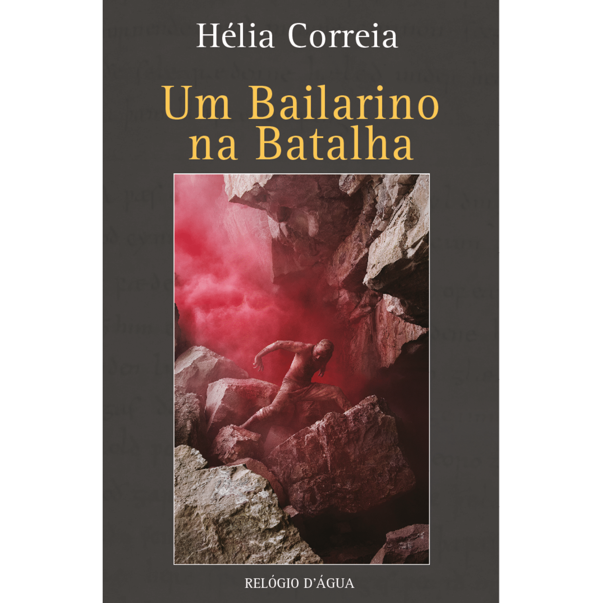 Um Bailarino na Batalha de H&eacute;lia Correia