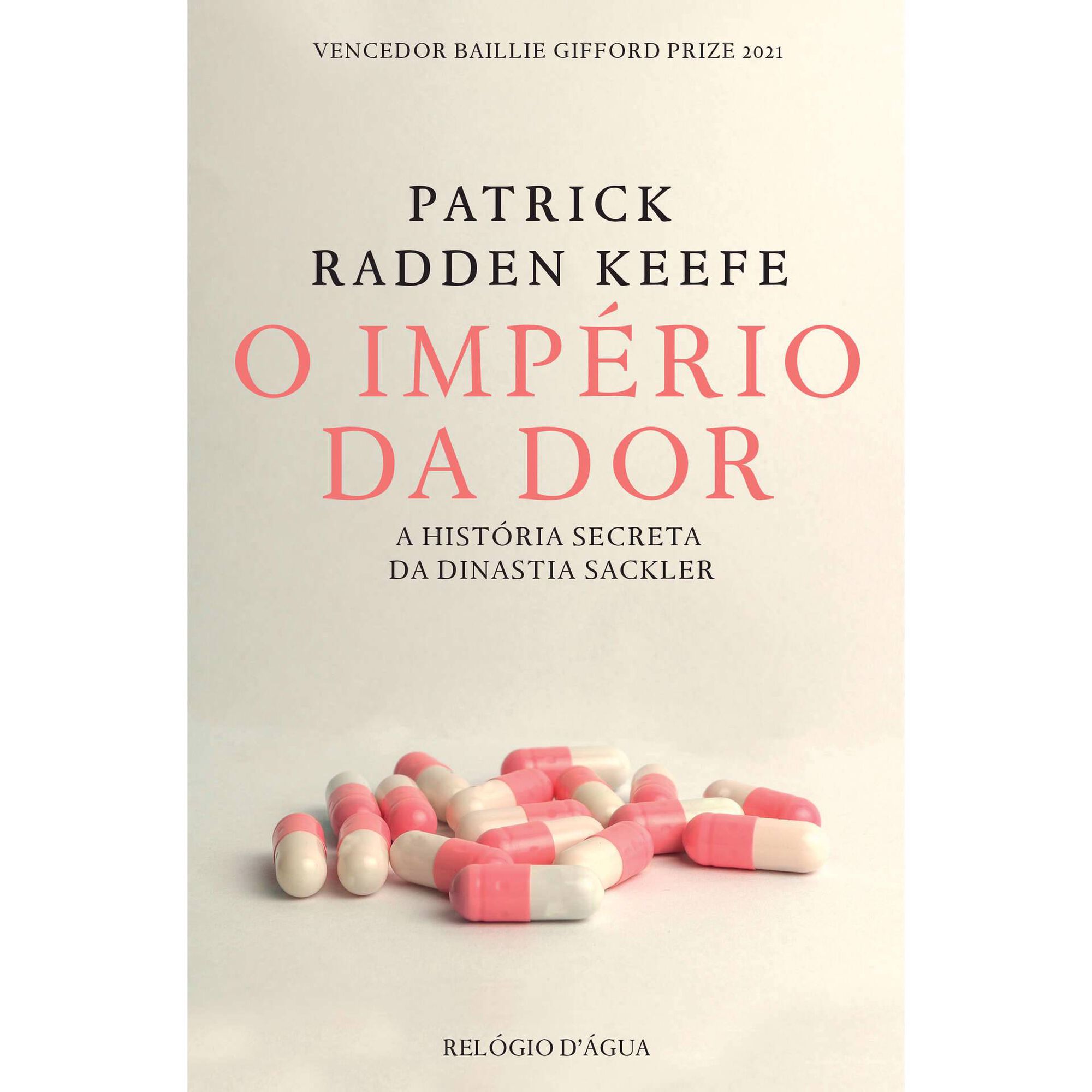 O Imp&eacute;rio da Dor de Patrick Radden Keefe
