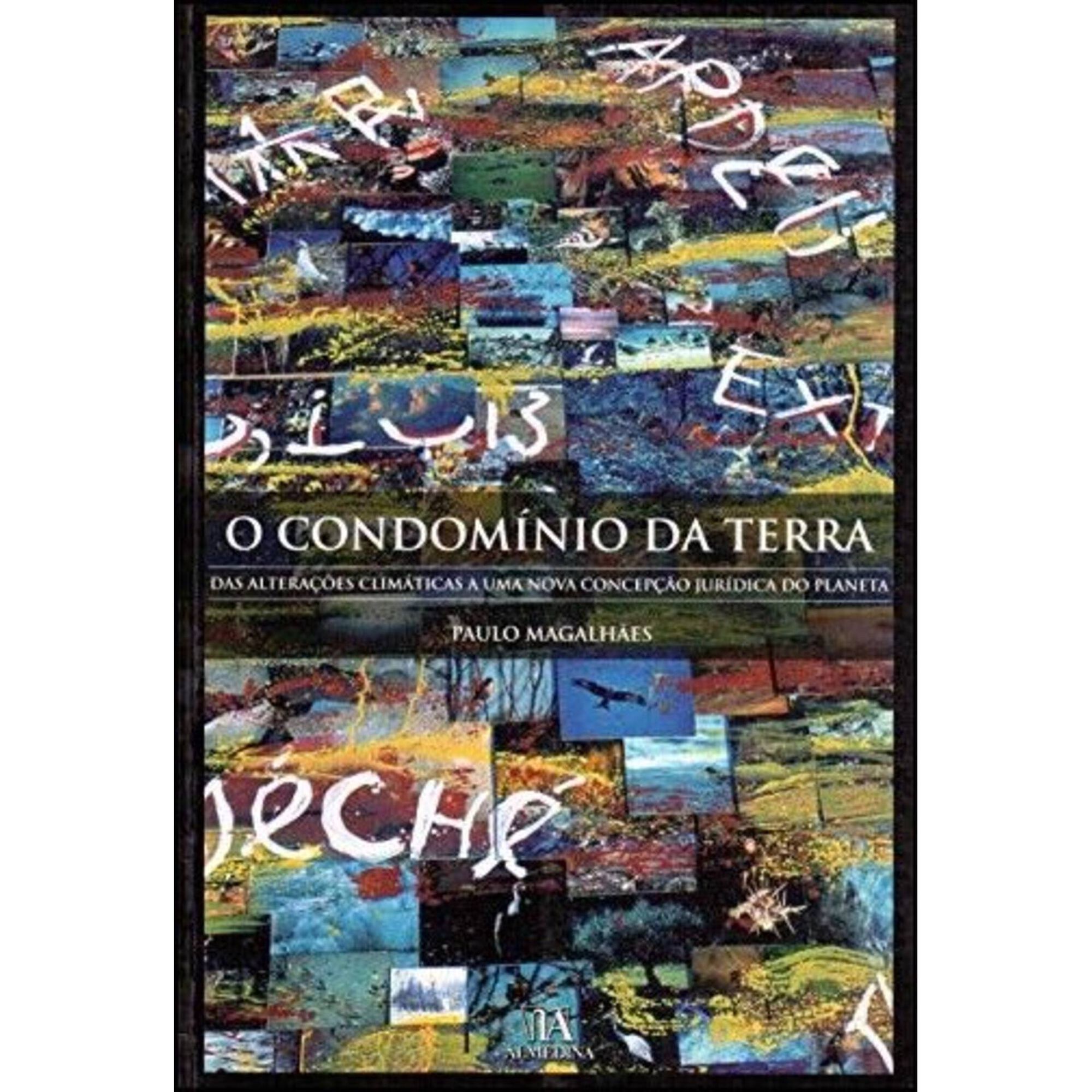 O Condom&iacute;nio da Terra de Paulo Magalh&atilde;es