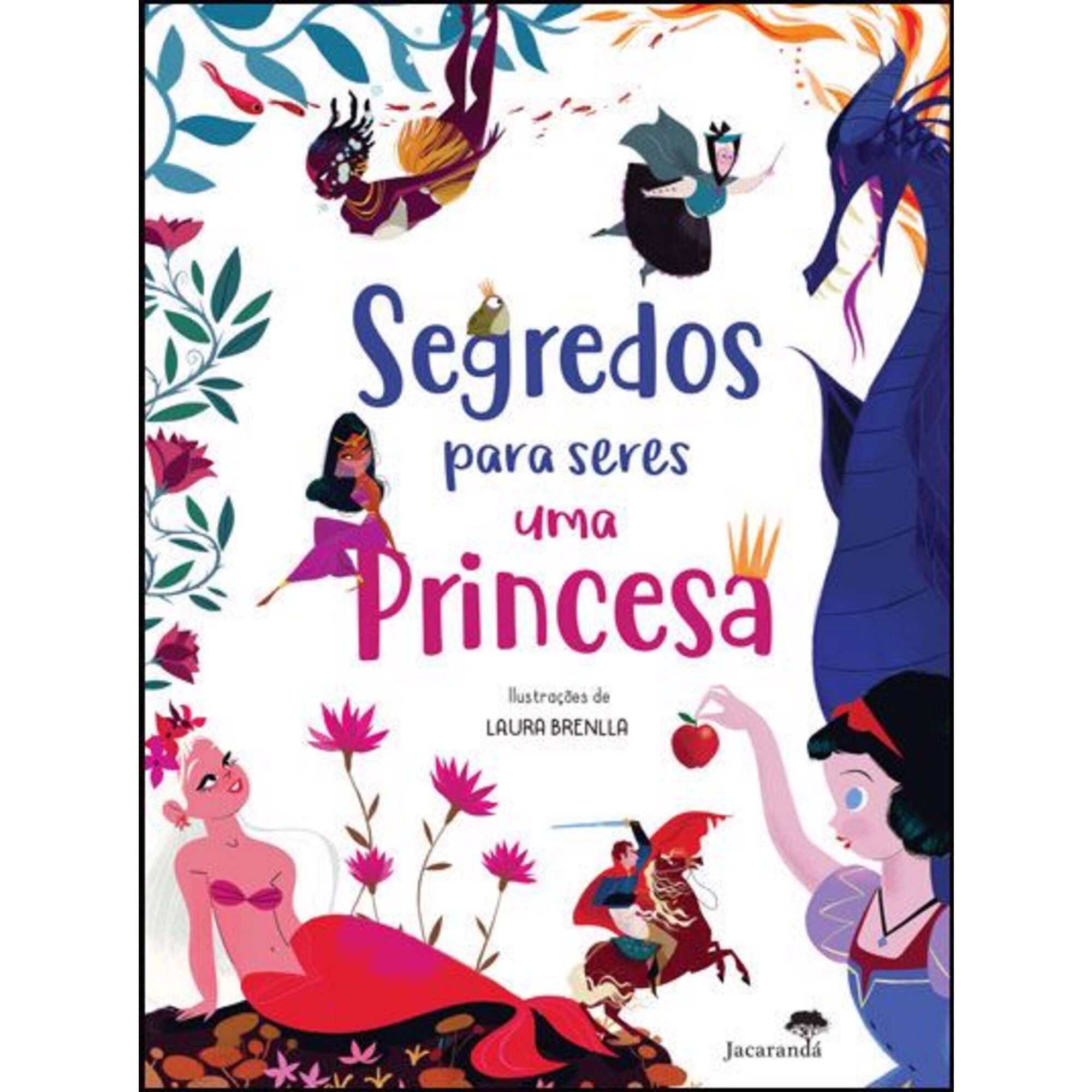 Segredos para Seres Uma Princesa