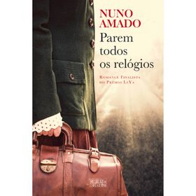 Parem Todos os Rel&oacute;gios de Nuno Amado