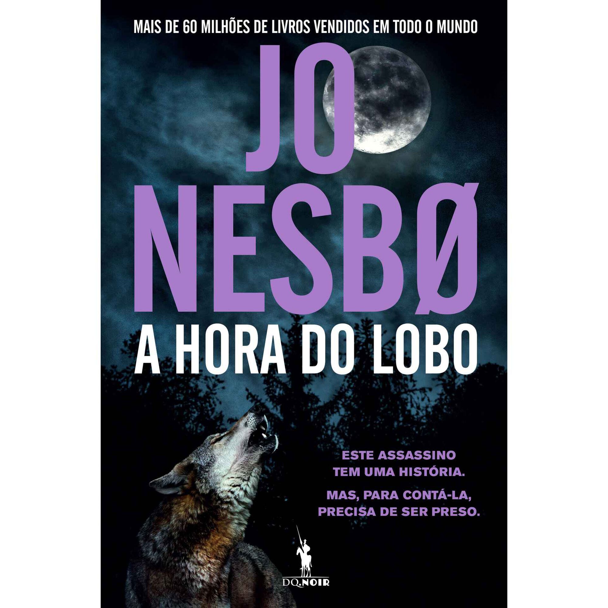A Hora do Lobo de Jo Nesb&oslash;