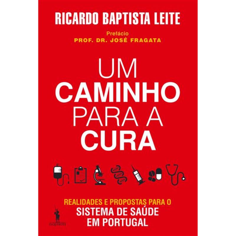 Um Caminho para a Cura de Ricardo Baptista Leite