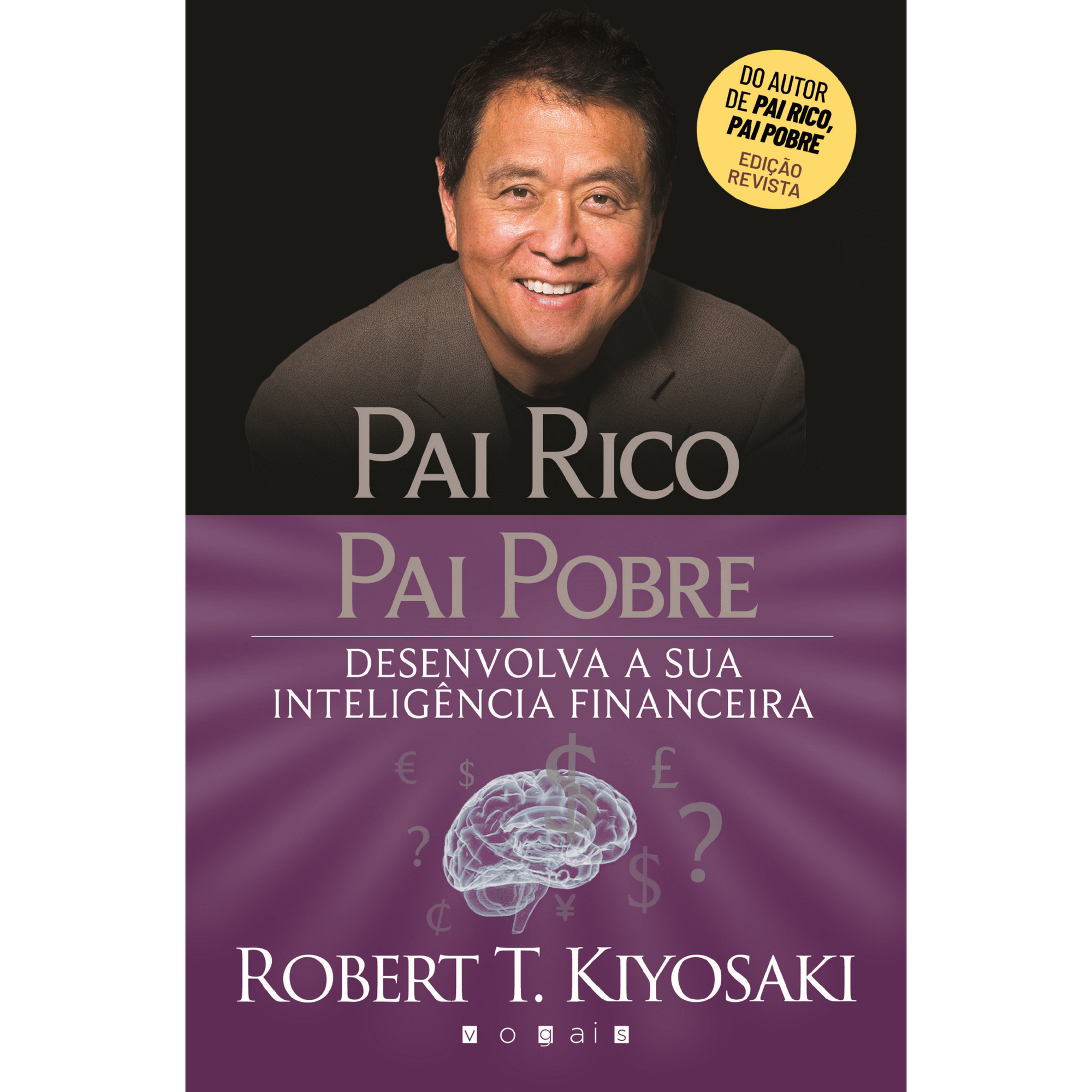 Pai Rico, Pai Pobre - Desenvolva a sua Inteligência Financeira