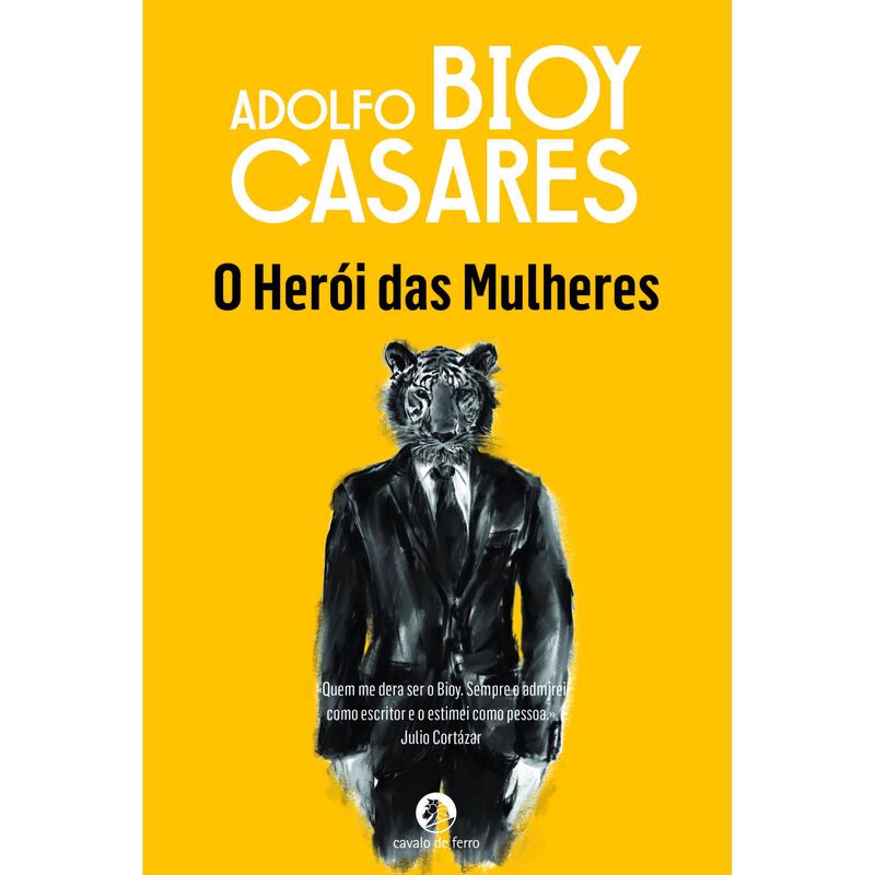 O Herói das Mulheres de Adolfo Bioy Casares