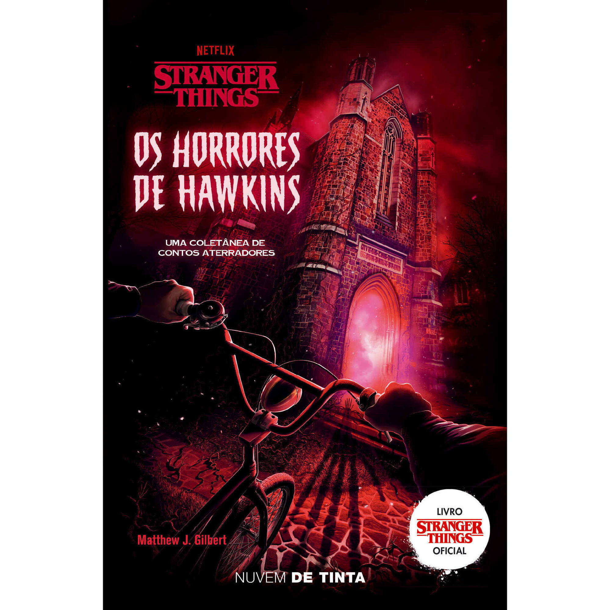 Stranger Things - Os Horrores de Hawkins