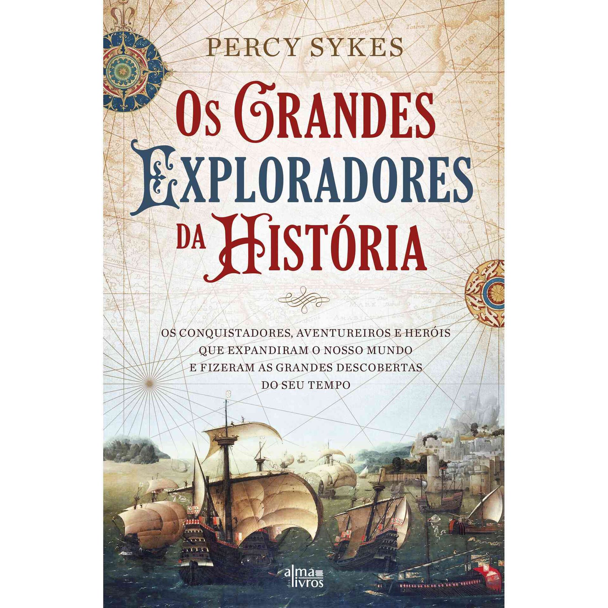 Os Grandes Exploradores da História