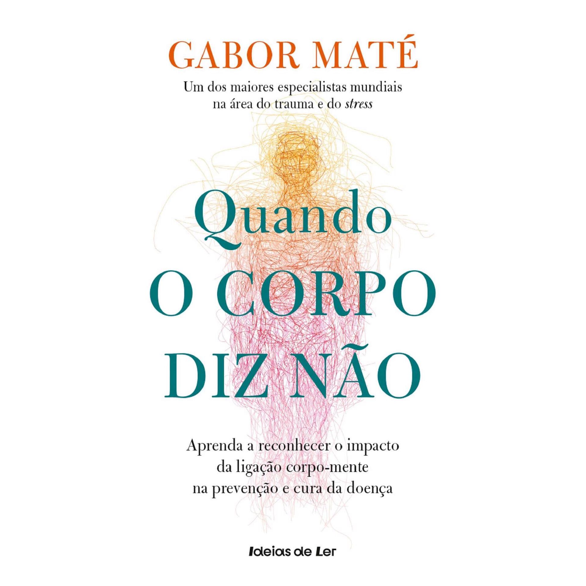 Quando o Corpo Diz Não