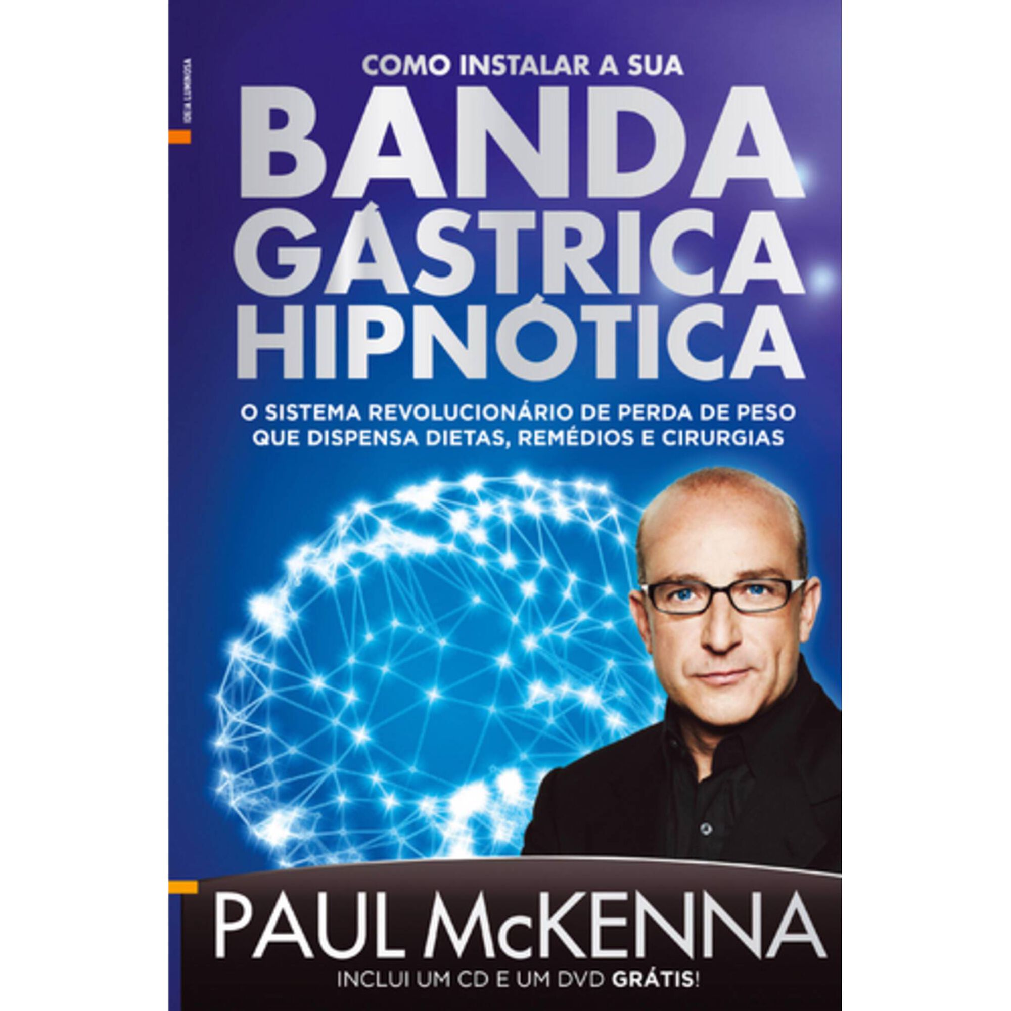 A Banda G&aacute;strica Hipn&oacute;tica de Paul McKenna