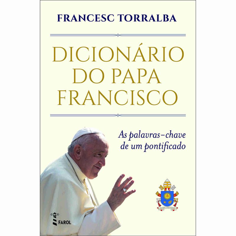 Dicionário do Papa Francisco de Francesc Torralba