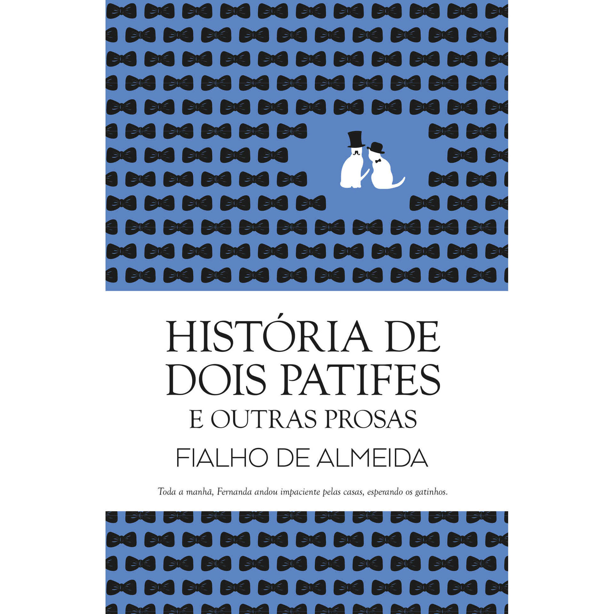 Hist&oacute;ria de Dois Patifes e Outras Prosas