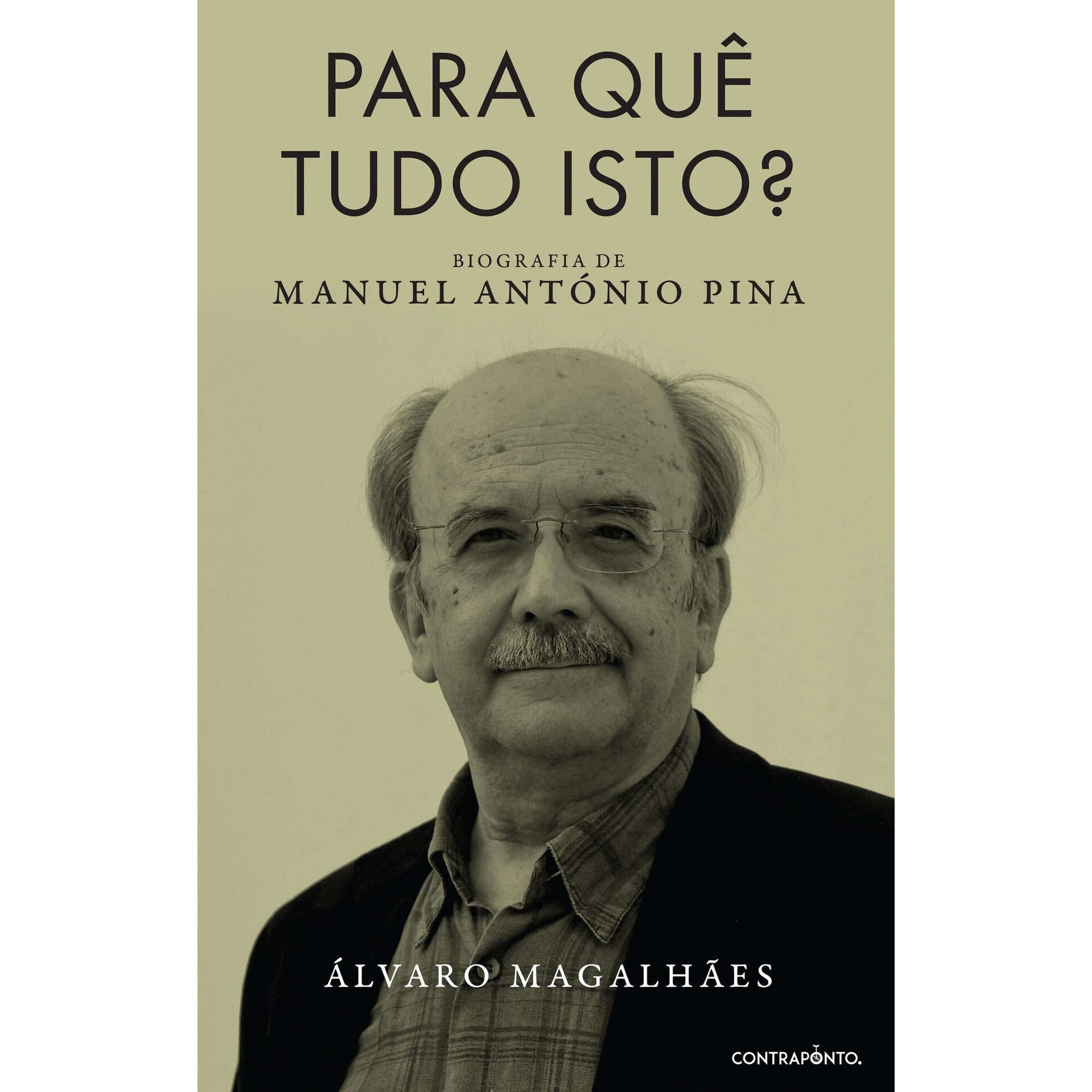Para Quê Tudo Isto? Para Quê Tudo Isto?