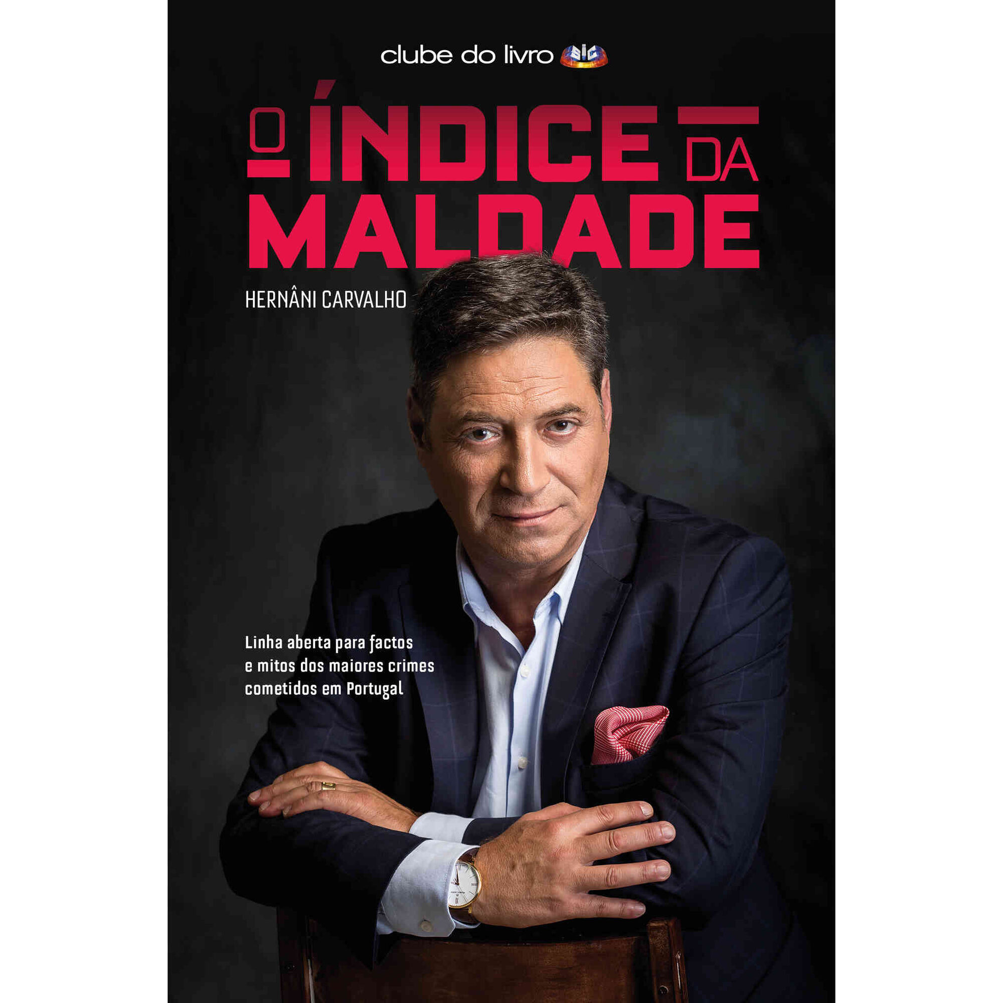 O &Iacute;ndice da Maldade de Hern&acirc;ni Carvalho