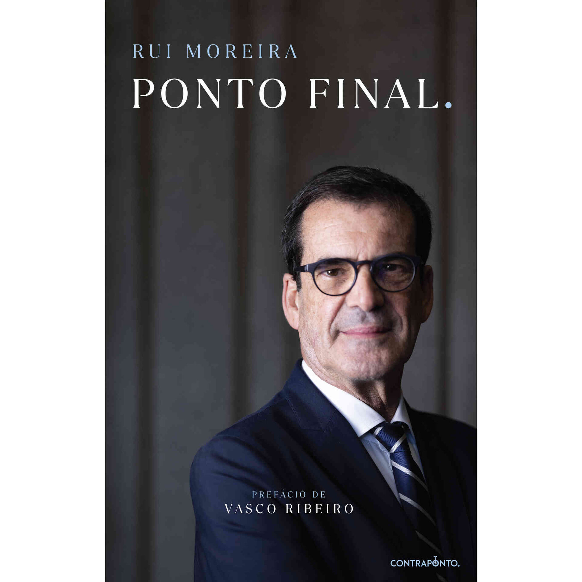 Ponto Final. de Rui Moreira