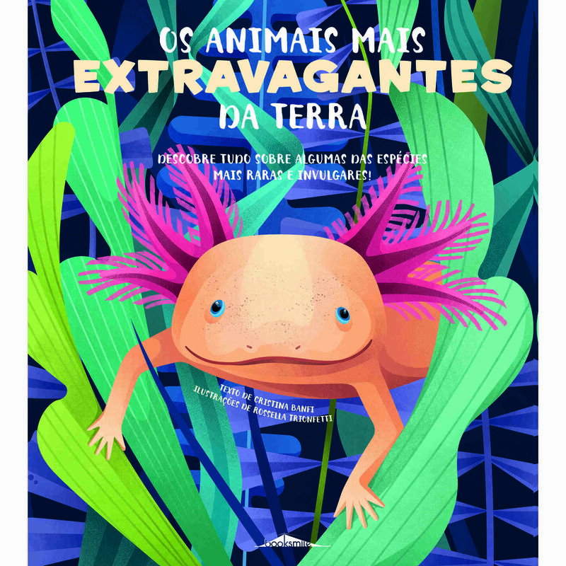 Os Animais Mais Extravagantes da Terra de Cristina Banfi