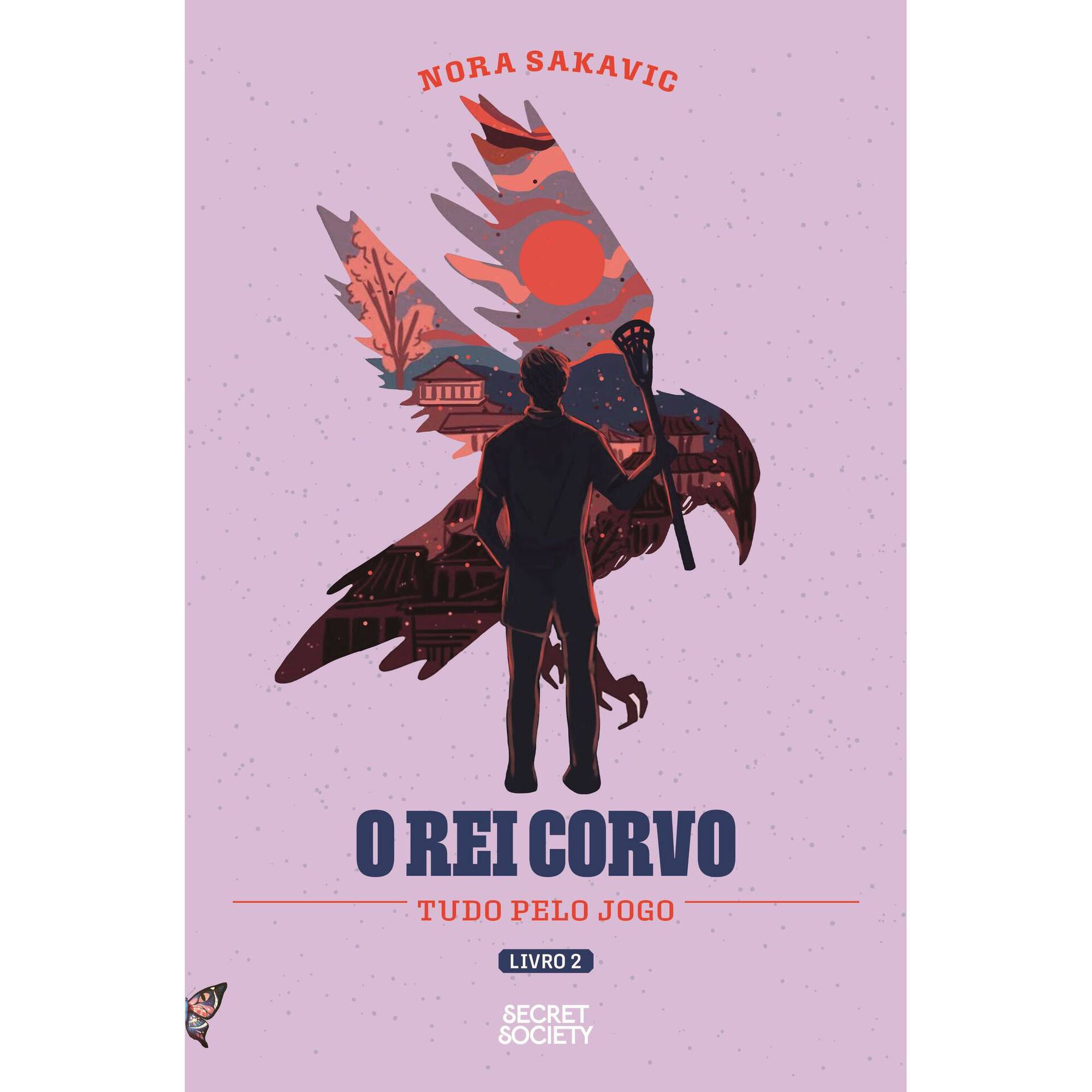 O Rei Corvo - Tudo pelo Jogo (Livro 2)