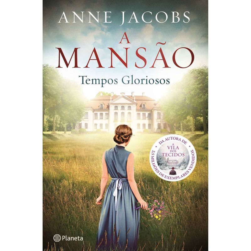 A Mansão - Tempos Gloriosos de Anne Jacobs