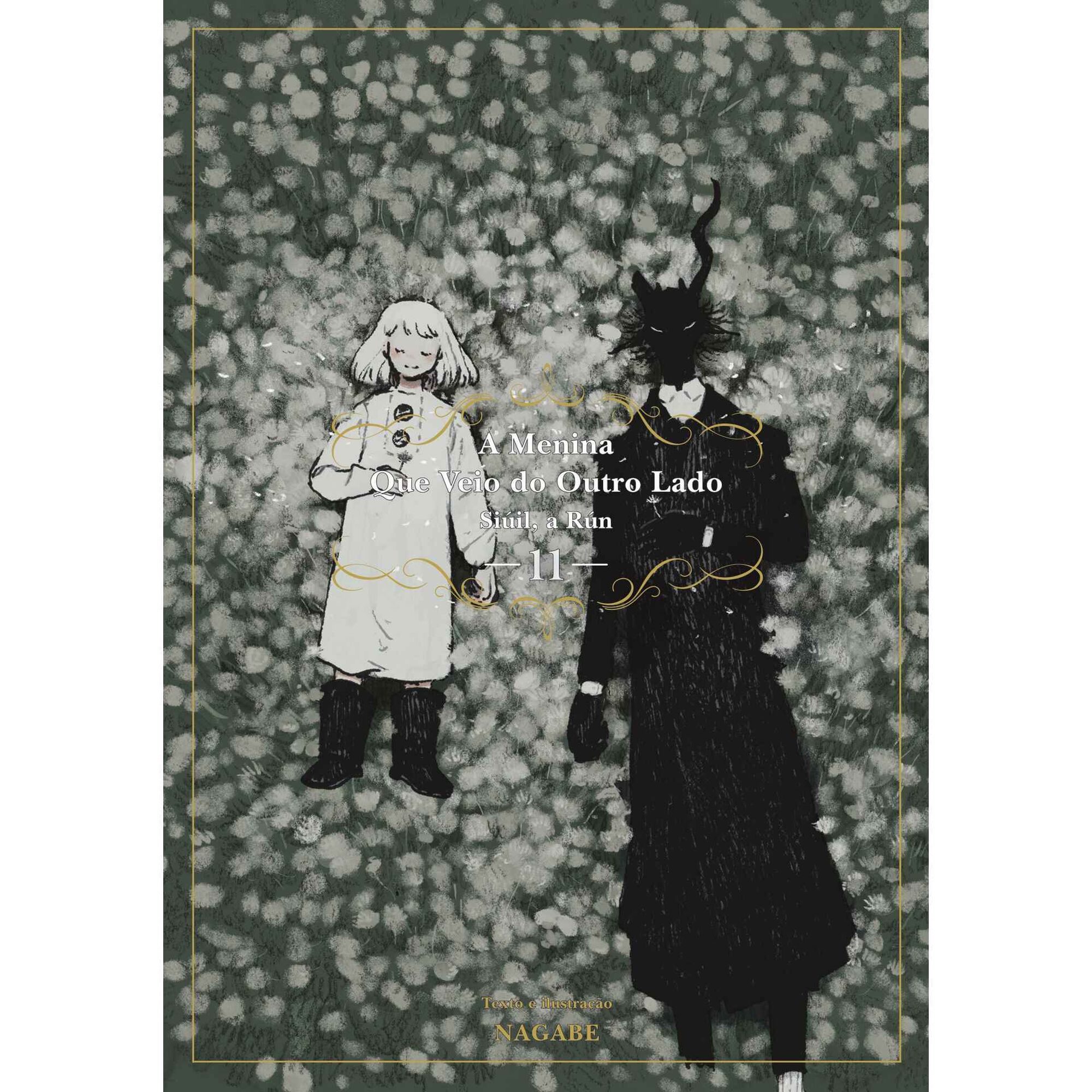 A Menina que Veio do Outro Lado Si&uacute;il, a R&uacute;n