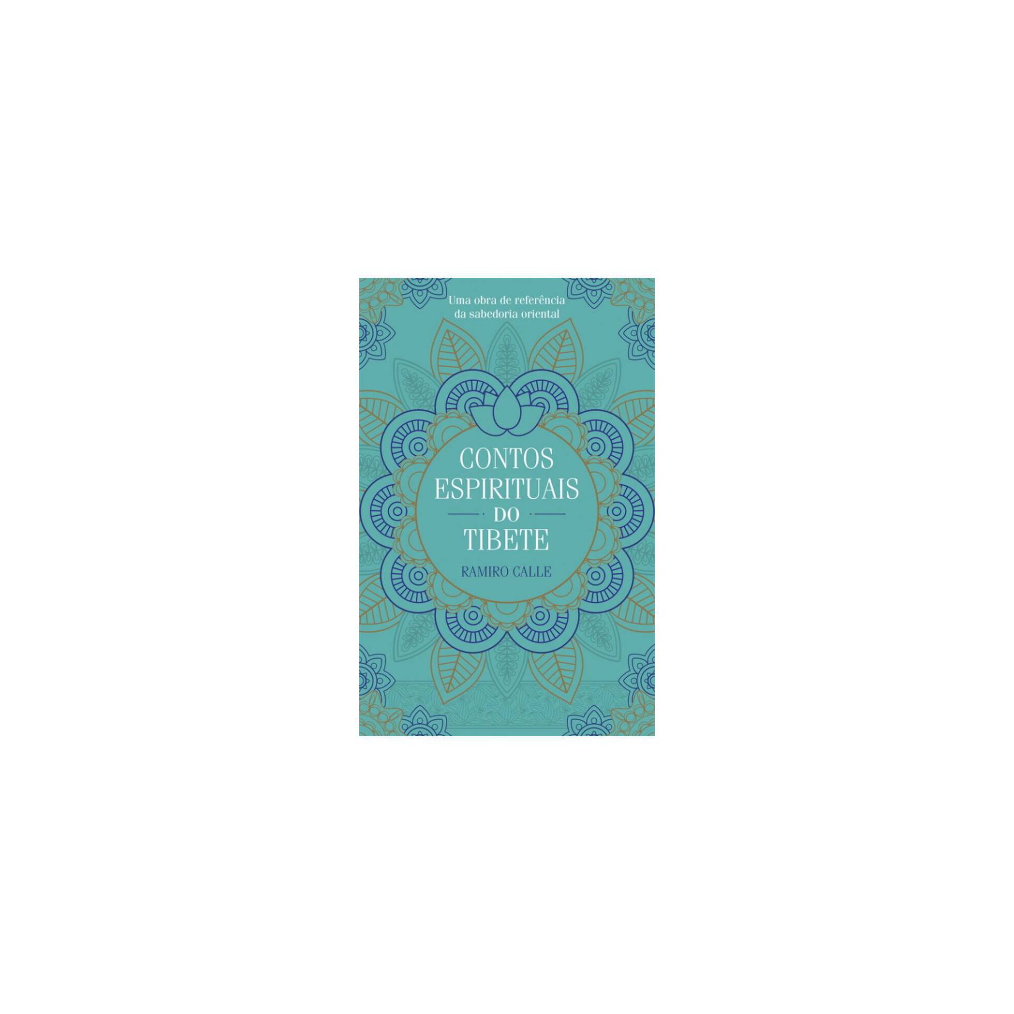 Contos Espirituais do Tibete de Ramiro Calle