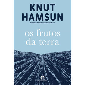 Os Frutos da Terra de Knut Hamsun