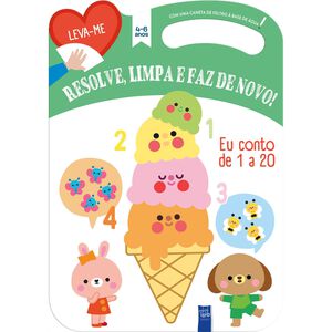 Resolve, Limpa e Faz de Novo - Eu Conto de 1 a 20 (4-6 Anos)