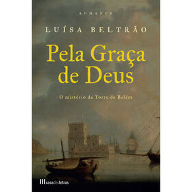 Pela Gra&ccedil;a de Deus de Lu&iacute;sa Beltr&atilde;o