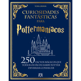 Curiosidades Fantásticas para Pottermaníacos