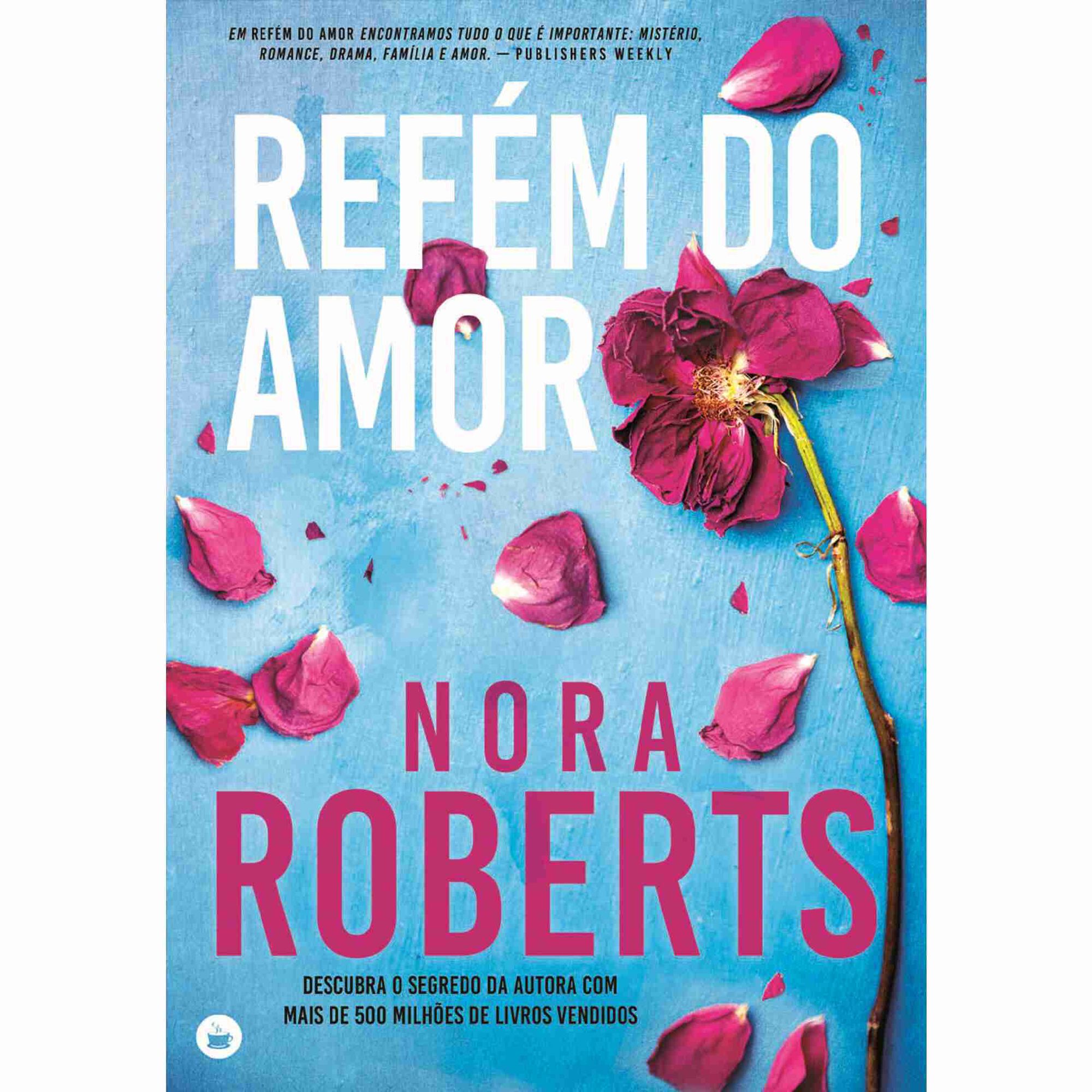 Ref&eacute;m do Amor de Nora Roberts