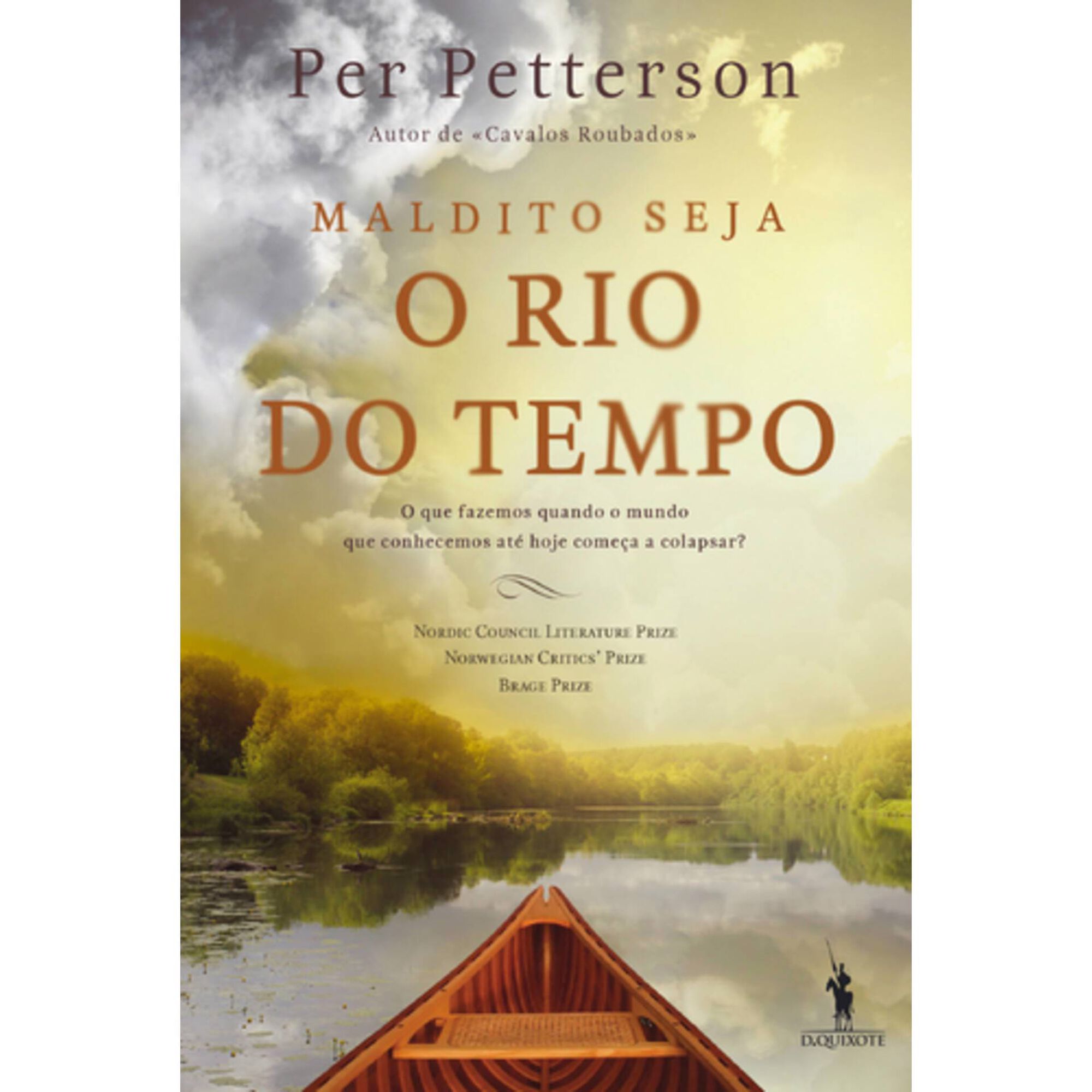 Maldito Seja o Rio do Tempo de Per Petterson