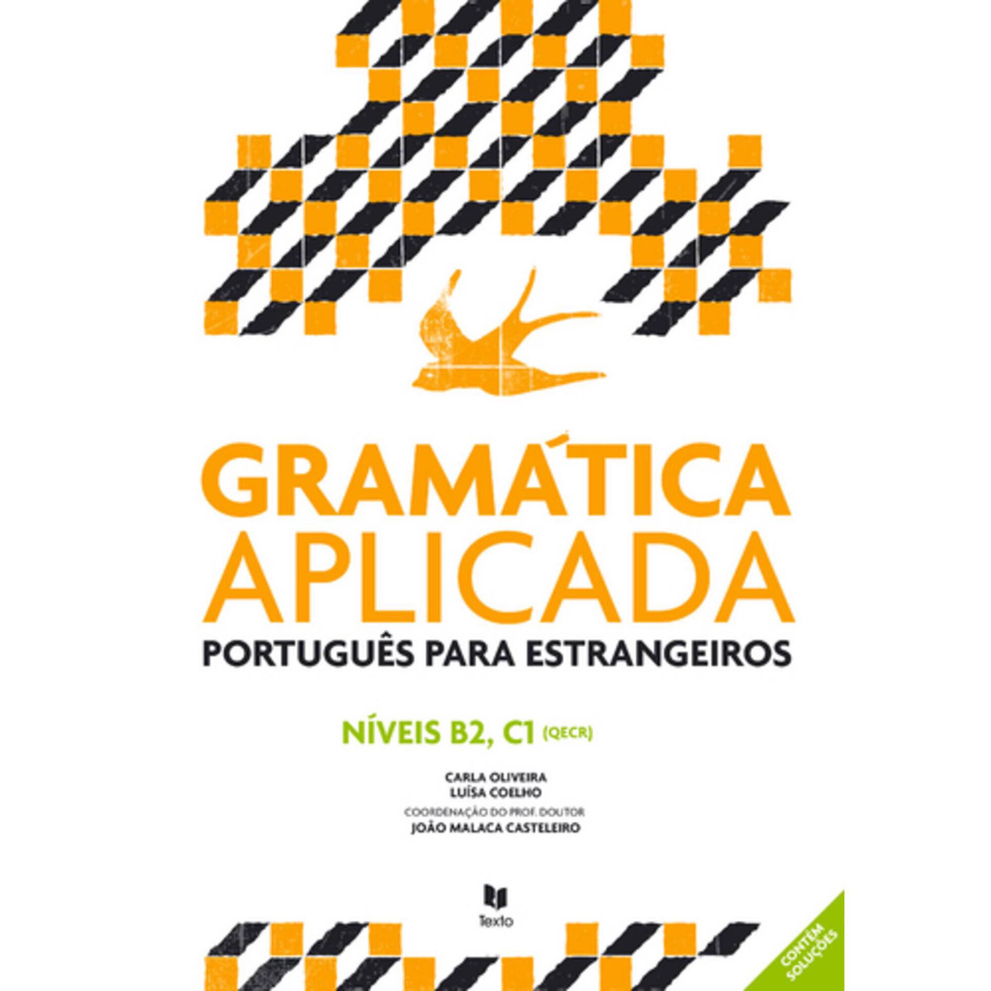 Gram&aacute;tica Aplicada Portugu&ecirc;s para Estrangeiros de Carla Oliveira