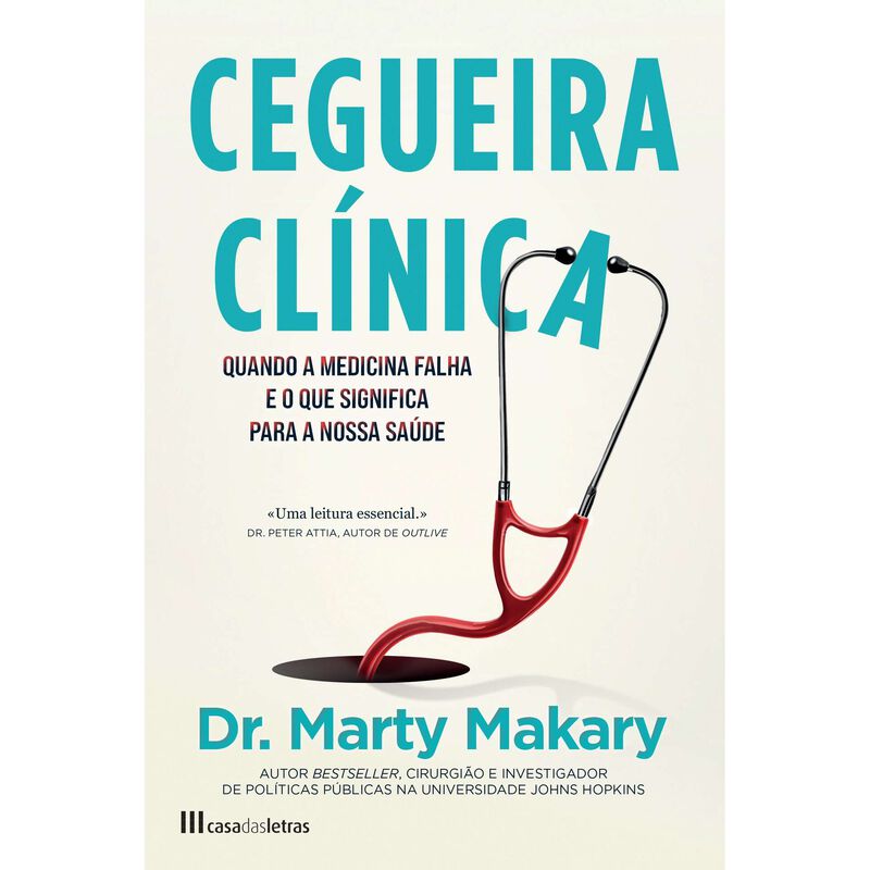 Cegueira Clínica de Dr. Marty Makary