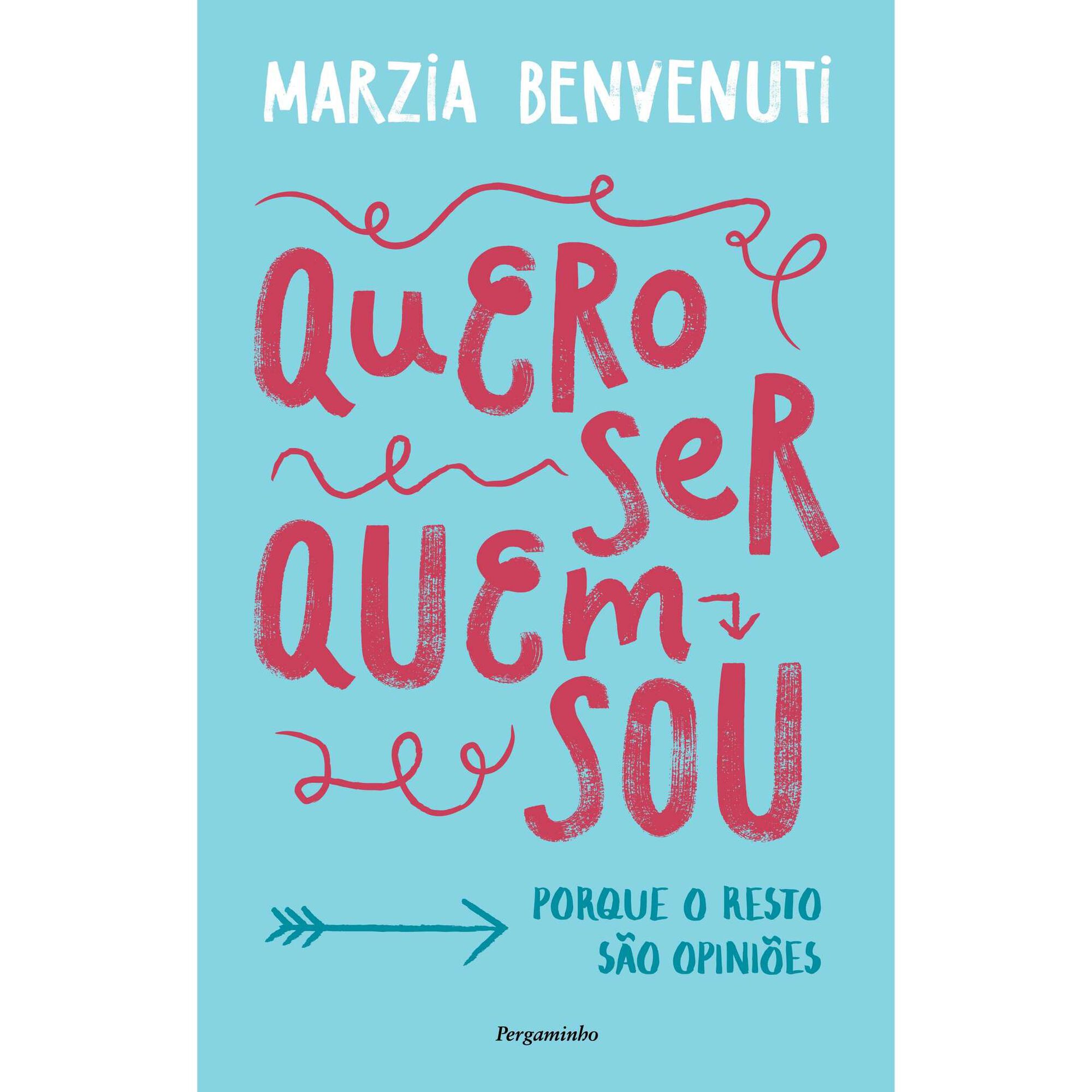 Quero Ser Quem Sou Quero Ser Quem Sou