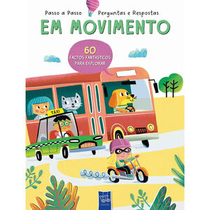 Passo a Passo - Perguntas e Respostas: Em Movimento de Yoyo Books