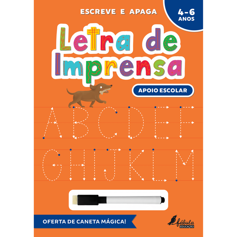 Escreve e Apaga - Letra de Imprensa 4-6 Anos de Ana Margarida Biscoito