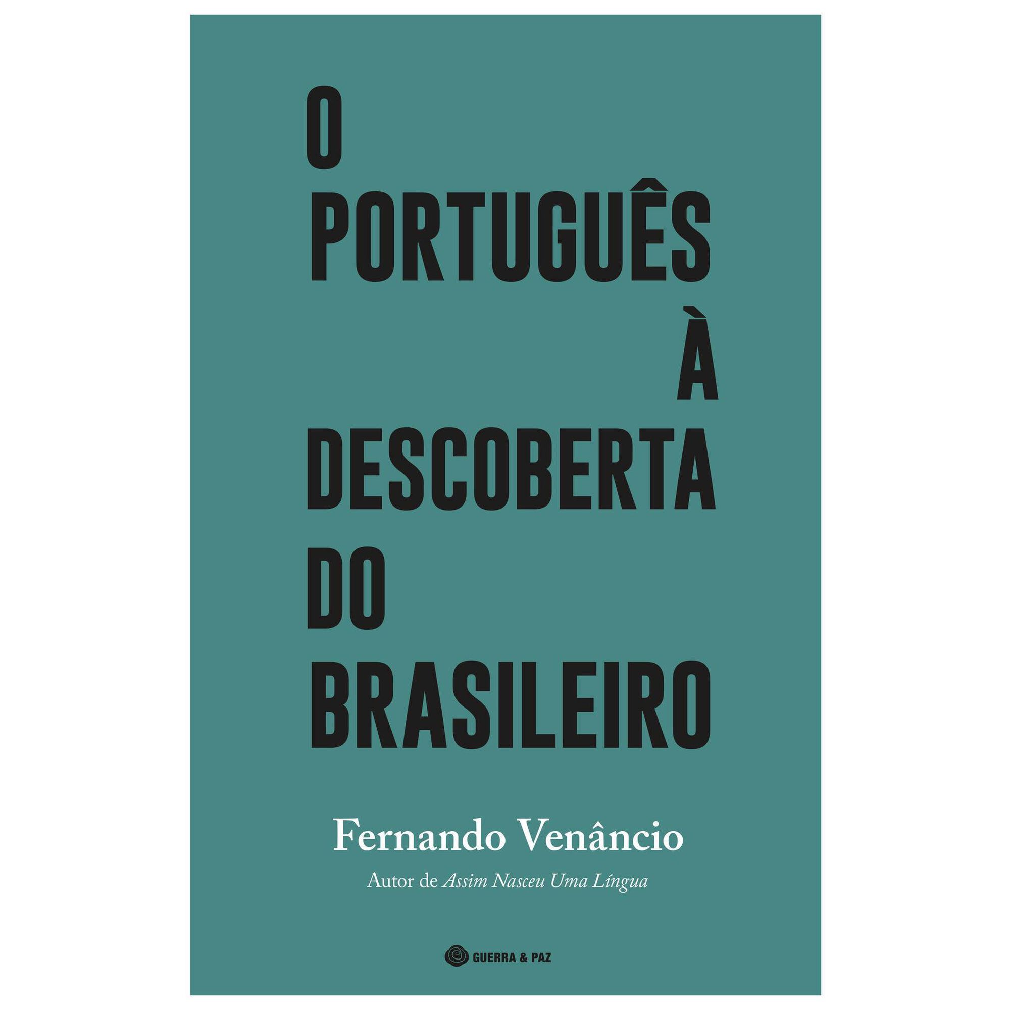 O Português à Descoberta do Brasileiro